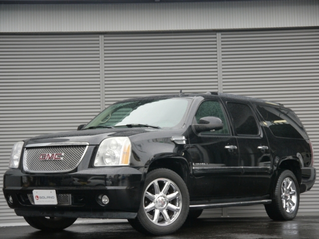 2007年 GMC ﾕｰｺﾝ ﾃﾞﾅﾘ XL 中古並行 中古車情報-全店在庫車情報-輸入車